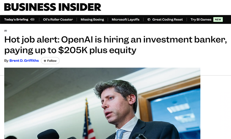 加码金融赛道,OpenAI 高薪招揽投行专家布局 AI 投行业务 加码金融赛道,OpenAI 高薪招揽投行专家布局 AI 投行业务