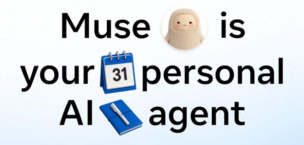 Meta正式推出个人AI智能体Muse